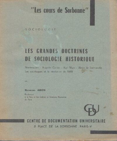Les grandes Doctrines de Sociologie Historique
