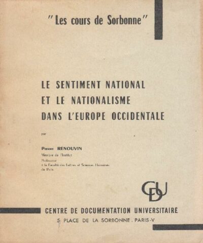 Le sentiment national et le nationalisme dans l'Europe Occidentale