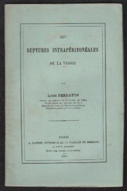 Des Ruptures Intrapéritonéales de la Vesse