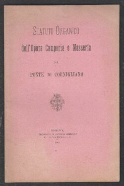 Statuto Organico dell'Opera Camperia o Masseria del Ponte di Cornigliano