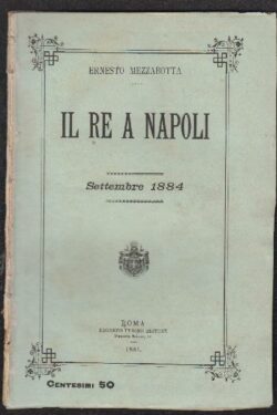 Il Re a Napoli: Settembre 1884