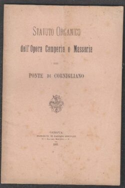 Statuto Organico dell'Opera Camperia o Masseria del Ponte di Cornigliano