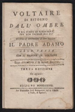 Voltaire di Ritorno dall'Ombre e sul punto di ritornarvi per non uscirne mai più