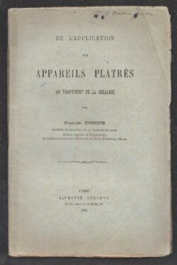 De l'application des Appareils Platres au traitement de la Coxalgie