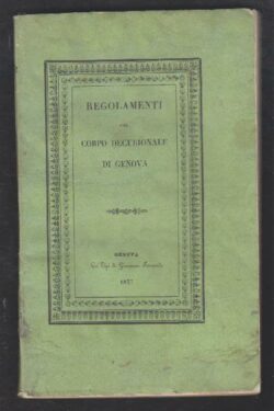 Regolamenti del Corpo Decurionale di Genova