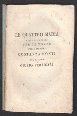 Le quattro madri. Racconti morali per nozze Perticari - Monti