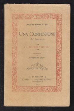 Una confessione del Boccaccio. Il Corbaccio. Traduzione di Giuseppe Gigli