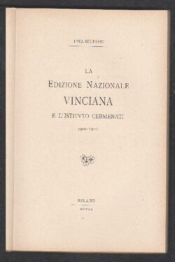 La Edizione Nazionale Vinciana e l'Istituto Cermenati 1902 - 1920