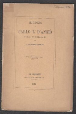 Il Regno di Carlo I° D'Angiò dal 2 Gennaio 1273 al 31 Dicembre 1283