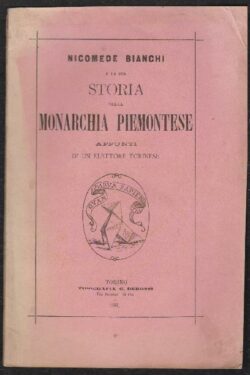 Nicomede Bianchi e la sua Storia della Monarchia Piemontese