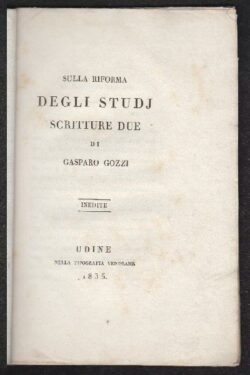 Sulla riforma degli Studi, scritture due INEDITE di Gasparo Gozzi