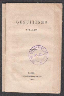 Il Gesuitismo svelato