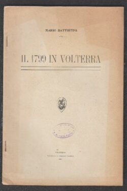 Il 1799 in Volterra (Note e Appunti)