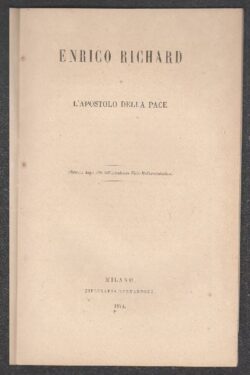 Enrico Richard o l'apostolo della pace
