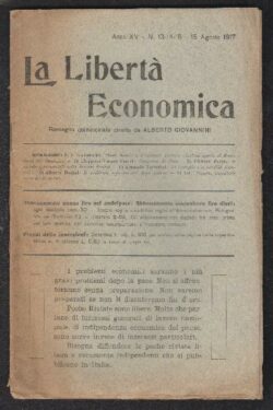 La Libertà Economica Anno XV N.13-14-15 15 Agosto 1917
