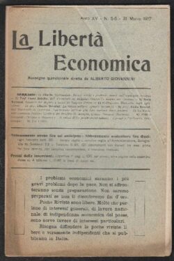 La Libertà Economica Anno XV N.5-6 31 Marzo 1917