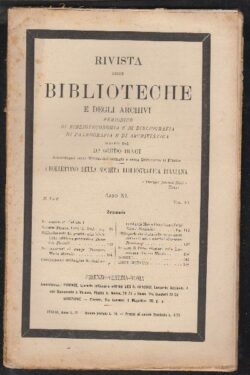 Rivista delle Biblioteche e degli Archivi Anno XI Volume XI Numero 7 - 8 - 9 Anno 1900