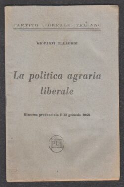 La politica agraria liberale Discorso pronunciato il 12 gennaio 1958