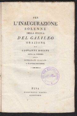 Per l'inaugurazione solenne della statua del Galileo. ORAZIONE