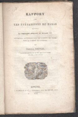 Rapport sur les événements de Paris pendant la dernière semaine de juillet 1830
