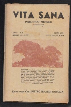 Vita Sana Anno I N° 5 Maggio; N° 6 Giugno 1934