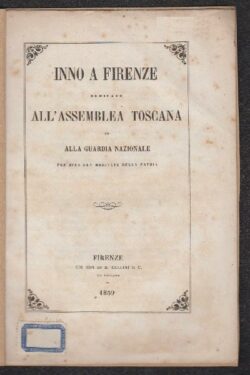 Inno a Firenze DEDICATO all'Assemblea Toscana ed alla Guardia Nazionale
