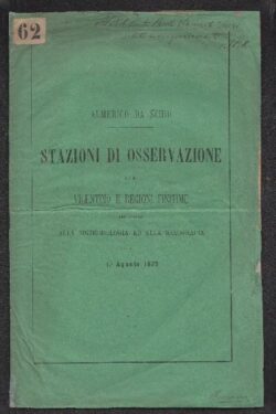 Stazioni di Osservazione nel Vicentino e Regioni Finitime