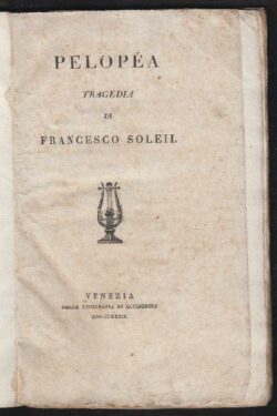 Pelopea. Tragedia di Francesco Soleil