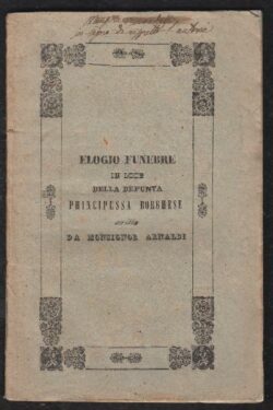 Orazione Funebre in lode di Donna Guendalina Talbot Principessa Borghese