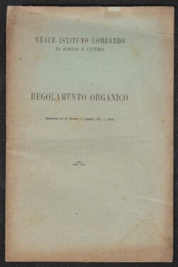 Reale Istituto Lombardo di Scienze e Lettere. Regolamento Organico