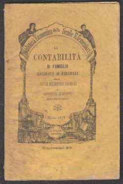 La Contabilità di Famiglia insegnata ai fanciulli delle Scuole Elementari Superiori