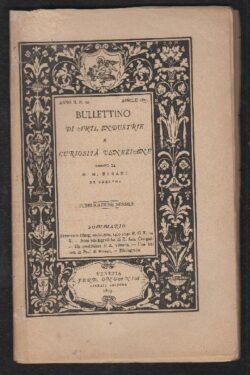 Bullettino d'Arti, Industrie, Numismatica e Curiosità Veneziane Anno III N. 1 Anno 1880