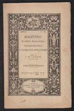 Bullettino d'Arti, Industrie, Numismatica e Curiosità Veneziane Anno II N. 10 Aprile 1879