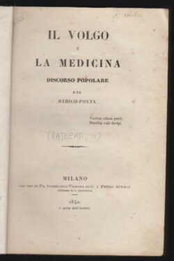 Il volgo e la medicina. Discorso popolare del medico-poeta