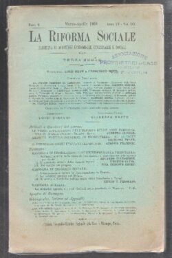 La Riforma Sociale rassegna di questioni economiche, finanziarie e sociali . Fascicolo 2 Marzo- Aprile 1908