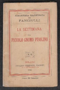 La settimana del piccolo gnomo Pisolino