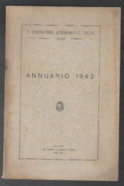 Reale Osservatorio Astronomico di Firenze. Annuario 1943